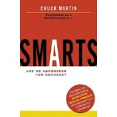 Smarts: Are We Hardwired for Success? by Chuck Martin, Peg Dawson, Richard Guare 
